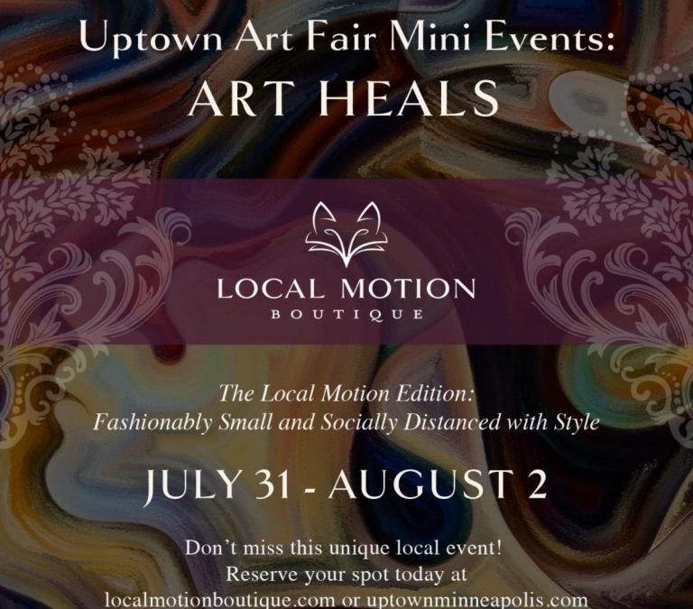 Uptown Art Fair Mini Events: Art Heals – Minneapolis, MN