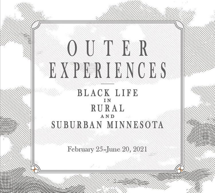 Minnesota Museum of American Art – “Outer Experiences: Black Life in Rural and Suburban Minnesota”