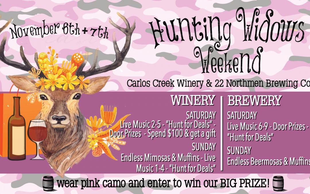 Carlos Creek Winery: Hunting Widows Weekend – Alexandria, MN