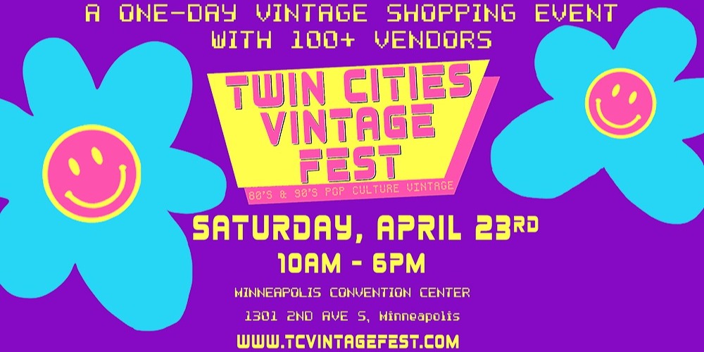 Twin Cities Vintage Fest – Minneapolis, MN
