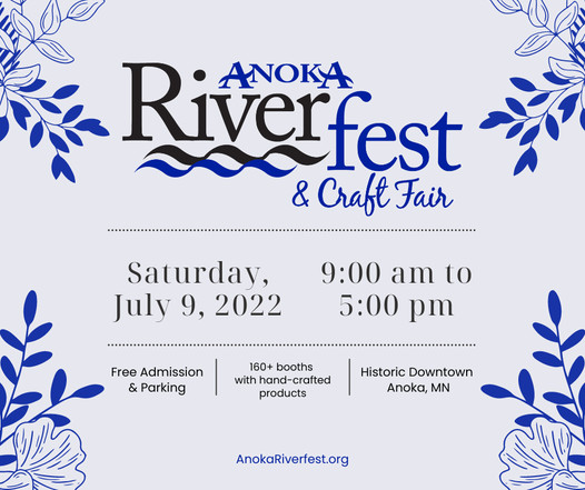 Anoka Riverfest & Craft Fair – Historic Downtown, Anoka, MN