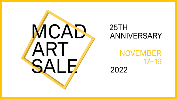MCAD Art Sale 2022 – Minneapolis, MN